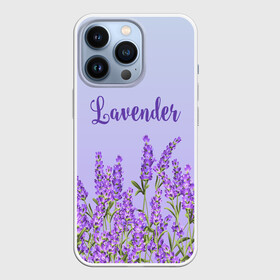 Чехол для iPhone 13 Pro с принтом Lavander в Кировске,  |  | 8 марта | lavanda | лаванда | праздник | цветы