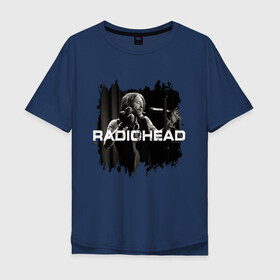 Мужская футболка хлопок Oversize с принтом Radiohead в Кировске, 100% хлопок | свободный крой, круглый ворот, “спинка” длиннее передней части | radiohead | thomas edward yorke | альтернативный рок | арт рок | джонни гринвуд | инди рок | колин гринвуд | том йорк | фил селуэй | эд о’брайен | экспериментальный рок | электронная музыка