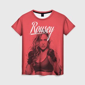 Женская футболка 3D с принтом Ronda Rousey в Кировске, 100% полиэфир ( синтетическое хлопкоподобное полотно) | прямой крой, круглый вырез горловины, длина до линии бедер | mma | ronda rousey | rowdy | ufc | мма | ронда роузи