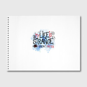 Альбом для рисования с принтом LIFE IS STRANGE в Кировске, 100% бумага
 | матовая бумага, плотность 200 мг. | chloe | life is strange | life is strange 2 | max | игра | лайф ис стрэндж | макс | надпись | хлоя