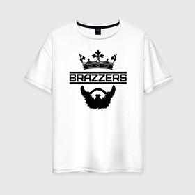 Женская футболка хлопок Oversize с принтом Brazzers в Кировске, 100% хлопок | свободный крой, круглый ворот, спущенный рукав, длина до линии бедер
 | brazzers | milf | ананизм | ананист | бразерс | браззерс | милф | сайт