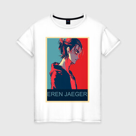 Женская футболка хлопок с принтом Эрен Йегер в Кировске, 100% хлопок | прямой крой, круглый вырез горловины, длина до линии бедер, слегка спущенное плечо | аниме | атака титанов | эрен йегер