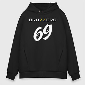 Мужское худи Oversize хлопок с принтом Brazzers 69 в Кировске, френч-терри — 70% хлопок, 30% полиэстер. Мягкий теплый начес внутри —100% хлопок | боковые карманы, эластичные манжеты и нижняя кромка, капюшон на магнитной кнопке | brazzers | бразерс | браззерс | братья | звезда | куни | миньет | надпись | прикол | проно хуб | с