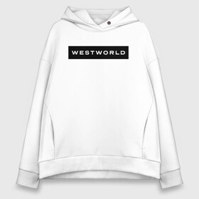 Женское худи Oversize хлопок с принтом Westworld в Кировске, френч-терри — 70% хлопок, 30% полиэстер. Мягкий теплый начес внутри —100% хлопок | боковые карманы, эластичные манжеты и нижняя кромка, капюшон на магнитной кнопке | vdosadir | westworld | джонатан нолан | западный мир | лиза джой | мир дикого запада