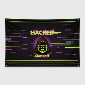 Флаг-баннер с принтом Hacked в Кировске, 100% полиэстер | размер 67 х 109 см, плотность ткани — 95 г/м2; по краям флага есть четыре люверса для крепления | cybepunk | hacked | hacker | it | аноним | анонимус | взлом | взломщик | киберпанк | программист | хак | хакер