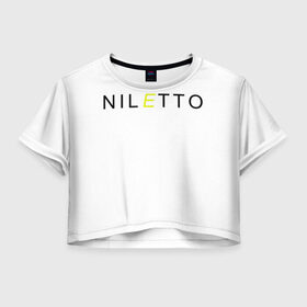 Женская футболка Crop-top 3D с принтом NILETTO в Кировске, 100% полиэстер | круглая горловина, длина футболки до линии талии, рукава с отворотами | любимка | нилето | нилетто | хаски