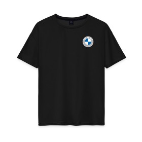 Женская футболка хлопок Oversize с принтом BMW LOGO 2020 в Кировске, 100% хлопок | свободный крой, круглый ворот, спущенный рукав, длина до линии бедер
 | bmw | bmw performance | m | motorsport | performance | бмв | бэха | моторспорт