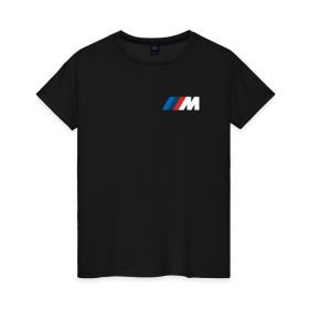 Женская футболка хлопок с принтом BMW ///M LOGO 2020 в Кировске, 100% хлопок | прямой крой, круглый вырез горловины, длина до линии бедер, слегка спущенное плечо | bmw | bmw motorsport | bmw performance | carbon | m | motorsport | performance | sport | бмв | карбон | моторспорт | спорт