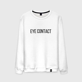 Мужской свитшот хлопок с принтом EYE CONTACT в Кировске, 100% хлопок |  | contact | eye | eyes | глазной | груди | грудь | зрительный | контакт | на | надпись | не | простая | смотри