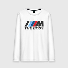 Мужской лонгслив хлопок с принтом BMW THE BOSS в Кировске, 100% хлопок |  | bmw | bmw performance | m | motorsport | performance | бмв | бэха | моторспорт