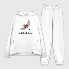 Женский костюм хлопок Oversize с принтом Bullfinch time в Кировске,  |  | bird | bullfinch | wings | летать | полет | птица | снегирь