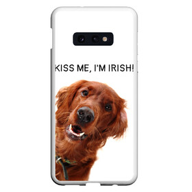 Чехол для Samsung S10E с принтом Ирландский сеттер в Кировске, Силикон | Область печати: задняя сторона чехла, без боковых панелей | Тематика изображения на принте: irish | kiss me | kiss me im irish | ирландец | ирландия | ирландский | ирландский сеттер | красный сеттер | поцелуй меня я ирландец | рыжий сеттер | сеттер