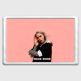 Магнит 45*70 с принтом Billie Eilish в Кировске, Пластик | Размер: 78*52 мм; Размер печати: 70*45 | bad guy | billie eilish | артист | билли айлиш | музыка | певец | фото