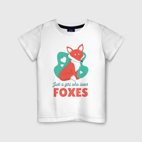 Детская футболка хлопок с принтом Просто люблю Лисичек в Кировске, 100% хлопок | круглый вырез горловины, полуприлегающий силуэт, длина до линии бедер | fnaf | fox | foxy | лис | лиса | лисичка | лисички | лисы