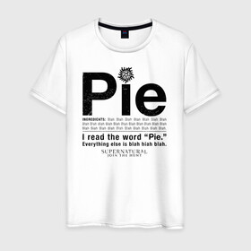 Мужская футболка хлопок с принтом Pie в Кировске, 100% хлопок | прямой крой, круглый вырез горловины, длина до линии бедер, слегка спущенное плечо. | Тематика изображения на принте: supernatural | vdzabma | сверхъестественное
