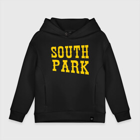 Детское худи Oversize хлопок с принтом SOUTH PARK. в Кировске, френч-терри — 70% хлопок, 30% полиэстер. Мягкий теплый начес внутри —100% хлопок | боковые карманы, эластичные манжеты и нижняя кромка, капюшон на магнитной кнопке | south park | американская культура | американский мультсериал | колорадо | пародия | саус парк | саут парк | черный юмор | четыре мальчика | шоу | южный парк