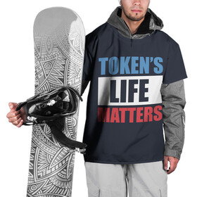 Накидка на куртку 3D с принтом TOKENS LIFE MATTERS в Кировске, 100% полиэстер |  | cartman | kenny | park | south | southpark | картман | кенни | мульт | мультик | парк | персонаж | персонажи | сериал | южный