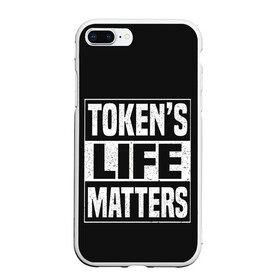 Чехол для iPhone 7Plus/8 Plus матовый с принтом TOKENS LIFE MATTERS в Кировске, Силикон | Область печати: задняя сторона чехла, без боковых панелей | cartman | kenny | park | south | southpark | картман | кенни | мульт | мультик | парк | персонаж | персонажи | сериал | южный