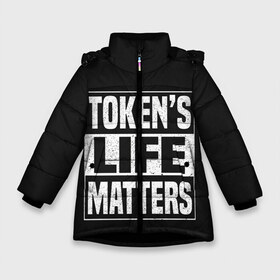 Зимняя куртка для девочек 3D с принтом TOKENS LIFE MATTERS в Кировске, ткань верха — 100% полиэстер; подклад — 100% полиэстер, утеплитель — 100% полиэстер. | длина ниже бедра, удлиненная спинка, воротник стойка и отстегивающийся капюшон. Есть боковые карманы с листочкой на кнопках, утяжки по низу изделия и внутренний карман на молнии. 

Предусмотрены светоотражающий принт на спинке, радужный светоотражающий элемент на пуллере молнии и на резинке для утяжки. | cartman | kenny | park | south | southpark | картман | кенни | мульт | мультик | парк | персонаж | персонажи | сериал | южный