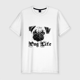 Мужская футболка хлопок Slim с принтом Pug life в Кировске, 92% хлопок, 8% лайкра | приталенный силуэт, круглый вырез ворота, длина до линии бедра, короткий рукав | pug life | арт | животные | мопс | собака | собачья жизнь