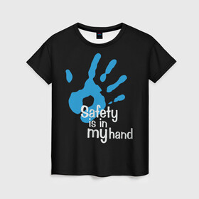 Женская футболка 3D с принтом Safety in my hand! в Кировске, 100% полиэфир ( синтетическое хлопкоподобное полотно) | прямой крой, круглый вырез горловины, длина до линии бедер | covid 19 | cronavirus | quarantine | safety always | safety first | безопасность | в руках | коронавирус