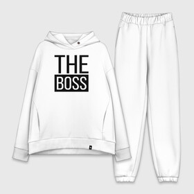 Женский костюм хлопок Oversize с принтом The boss в Кировске,  |  | босс | коллега | коллеге | лучший сотрудник | начальник | офис | офисный планктон | офисный работник | подарок коллеге | работа | сотрудник | сотруднику | шеф | юмор | юмор коллеге