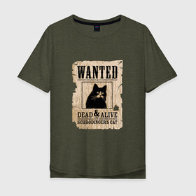 Мужская футболка хлопок Oversize с принтом Кот в Кировске, 100% хлопок | свободный крой, круглый ворот, “спинка” длиннее передней части | cat | wanted | живым или мертвым | кот | кот шредингера | котэ | опасен | разыскивается | чёрный кот