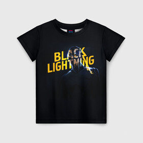 Детская футболка 3D с принтом Black Lightning   Thunder в Кировске, 100% гипоаллергенный полиэфир | прямой крой, круглый вырез горловины, длина до линии бедер, чуть спущенное плечо, ткань немного тянется | anissa pierce | black lightning | thunder | vdzabma | анисса пирс | гром | черная молния