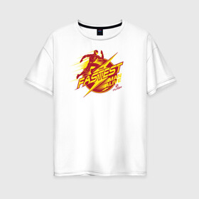 Женская футболка хлопок Oversize с принтом The Fastest Man Alive в Кировске, 100% хлопок | свободный крой, круглый ворот, спущенный рукав, длина до линии бедер
 | barry allen | the flash | vdzabma | барри аллен | флэш