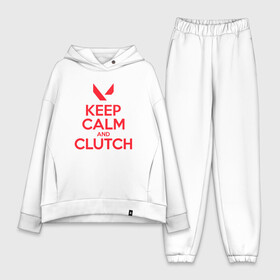 Женский костюм хлопок Oversize с принтом KEEP CALM CLUTCH в Кировске,  |  | breach | cs go | cypher | jett | league of legends | legends of runeterra | lol | omen | overwatch | phoenix | riot | riot games | sage | sona | sova | valorant | viper | валорант | кс го | лига легенд | лол