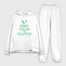 Женский костюм хлопок Oversize с принтом KEEP CALM CLUTCH в Кировске,  |  | breach | cs go | cypher | jett | league of legends | legends of runeterra | lol | omen | overwatch | phoenix | riot | riot games | sage | sona | sova | valorant | viper | валорант | кс го | лига легенд | лол