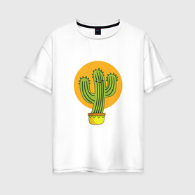 Женская футболка хлопок Oversize с принтом Кактус в Кировске, 100% хлопок | свободный крой, круглый ворот, спущенный рукав, длина до линии бедер
 | kawaii | кактус | милый | мультяшный | персонаж | природа | растения | цветок