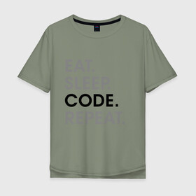Мужская футболка хлопок Oversize с принтом Жизнь программиста в Кировске, 100% хлопок | свободный крой, круглый ворот, “спинка” длиннее передней части | code | developer | programmer | айтишник | девелопер | инженер | код | программа | программирование | программист | профессия | разработчик | технарь | тыжпрограммист