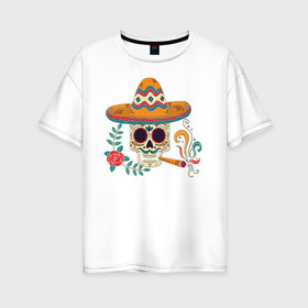 Женская футболка хлопок Oversize с принтом Фестиваль в Кировске, 100% хлопок | свободный крой, круглый ворот, спущенный рукав, длина до линии бедер
 | мексика | мексика. | череп