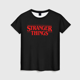 Женская футболка 3D с принтом STRANGER THINGS в Кировске, 100% полиэфир ( синтетическое хлопкоподобное полотно) | прямой крой, круглый вырез горловины, длина до линии бедер | 11 | stranger things | одди | одиннадцатая | очень странные дела | сериалы