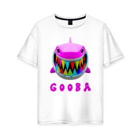 Женская футболка хлопок Oversize с принтом 6IX9INE- GOOBA в Кировске, 100% хлопок | свободный крой, круглый ворот, спущенный рукав, длина до линии бедер
 | 6ix9ine | 6ix9ine  gooba | gooba | акула | сикснайн | сиксти найн | сиксти найн репер | такаши | текаши | текаши сикснайн