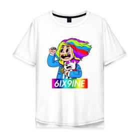 Мужская футболка хлопок Oversize с принтом 6IX9INE в Кировске, 100% хлопок | свободный крой, круглый ворот, “спинка” длиннее передней части | 6ix9ine | bebe | gooba 6ix9ine | gummo | kooda | rap | tekashi 6ix9ine | губа | текаши.