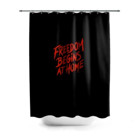 Штора 3D для ванной с принтом freedom в Кировске, 100% полиэстер | плотность материала — 100 г/м2. Стандартный размер — 146 см х 180 см. По верхнему краю — пластиковые люверсы для креплений. В комплекте 10 пластиковых колец | freedom | дом | дом милый дом | надпись | свобода | свобода начинается дома | свободный | счастливый | текст