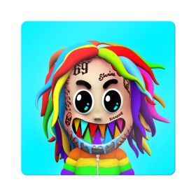 Магнит виниловый Квадрат с принтом 6IX9INE в Кировске, полимерный материал с магнитным слоем | размер 9*9 см, закругленные углы | 6ix9ine | gooba | hernandez | tekashi