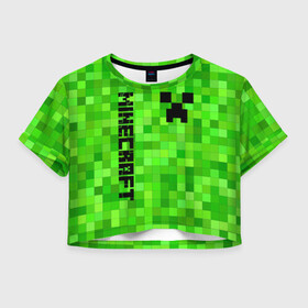 Женская футболка Crop-top 3D с принтом MINECRAFT CREEPER в Кировске, 100% полиэстер | круглая горловина, длина футболки до линии талии, рукава с отворотами | block | creeper | cube | minecraft | pixel | блок | геометрия | крафт | крипер | кубики | майнкрафт | пиксели