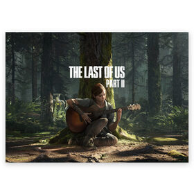 Поздравительная открытка с принтом The Last of Us part 2 в Кировске, 100% бумага | плотность бумаги 280 г/м2, матовая, на обратной стороне линовка и место для марки
 | day | ellie | games | joel | naughty dog | день | джоэл | игры | одни из нас | часть 2 | элли