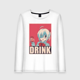 Женский лонгслив хлопок с принтом DRINK в Кировске, 100% хлопок |  | anime | chuunibyou | cute | demo | drink | eye | ga | girl | hope | kawai | kawaii | koi | manga | rikka | takanashi | wicked | аниме | бант | гл | глаз | грешный | девочка | злой | любви | манга | на | надпись | не | пить | плакат | п