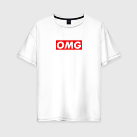 Женская футболка хлопок Oversize с принтом OMG STYLE в Кировске, 100% хлопок | свободный крой, круглый ворот, спущенный рукав, длина до линии бедер
 | casual | kek | lol | omg | кек | лол | модные | надписи | омг | фразы