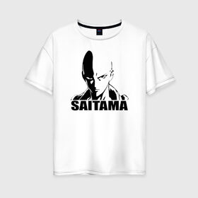 Женская футболка хлопок Oversize с принтом Saitama в Кировске, 100% хлопок | свободный крой, круглый ворот, спущенный рукав, длина до линии бедер
 | one punch man | saitama | ванпанчмен | герои | люди | персонажи | сайтама