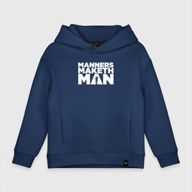 Детское худи Oversize хлопок с принтом Manners maketh man в Кировске, френч-терри — 70% хлопок, 30% полиэстер. Мягкий теплый начес внутри —100% хлопок | боковые карманы, эластичные манжеты и нижняя кромка, капюшон на магнитной кнопке | kingsman | manners maketh man | кингсман