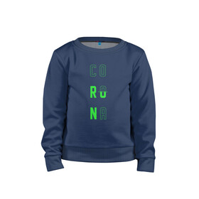 Детский свитшот хлопок с принтом Corona Run в Кировске, 100% хлопок | круглый вырез горловины, эластичные манжеты, пояс и воротник | russiarunning | бег | раша ранинг | спорт
