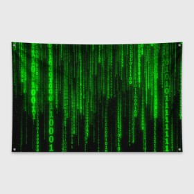 Флаг-баннер с принтом Матрица код цифры программист в Кировске, 100% полиэстер | размер 67 х 109 см, плотность ткани — 95 г/м2; по краям флага есть четыре люверса для крепления | бинарный код | веб | вирус | всемирная паутина | двоичный код | зеленый | интернет | информация | кибер | код | кодер | кодирование | матрица | наука | олдскул | по | программирование