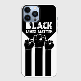 Чехол для iPhone 13 Pro Max с принтом Black lives matter | BLM (Z) в Кировске,  |  | derek chauvin | george floyd | thomas lane | активисты | афро | дерек шовин | джордж флойд | жизни чёрных важны | надпись | общественное движение | текст | томас лэйн | трэйвон мартина | ту тао