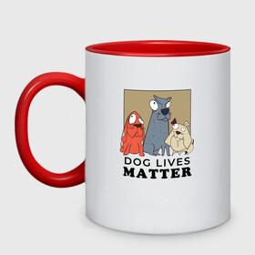 Кружка двухцветная с принтом Dog Lives Matter в Кировске, керамика | объем — 330 мл, диаметр — 80 мм. Цветная ручка и кайма сверху, в некоторых цветах — вся внутренняя часть | all lives matter | black lives matter | blm | bulldog | dog | dogs | parody | spaniel | бульдог | все жизни важны | дог | пародия | псы | смешная | смешные | собака | собаки | собачка | собачки | спаниель | упоротая | упоротые | черные жизн