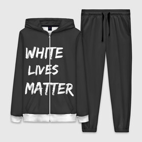 Женский костюм 3D с принтом White Lives Matter в Кировске,  |  | black | blm | lives | matter | white | wlm | белые | жизни | жизнь